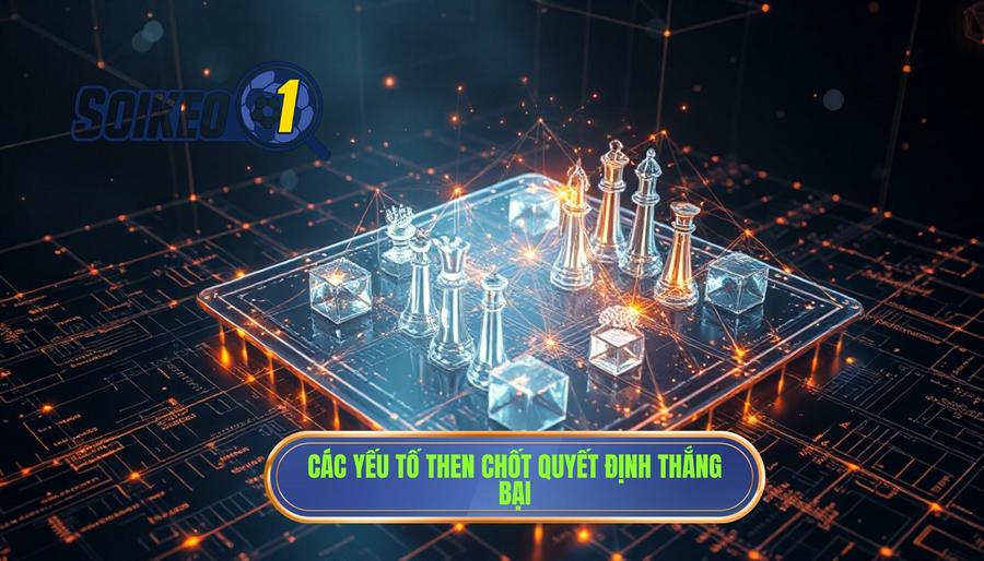 Phân tích đa chiều: Những yếu tố quyết định thắng bại